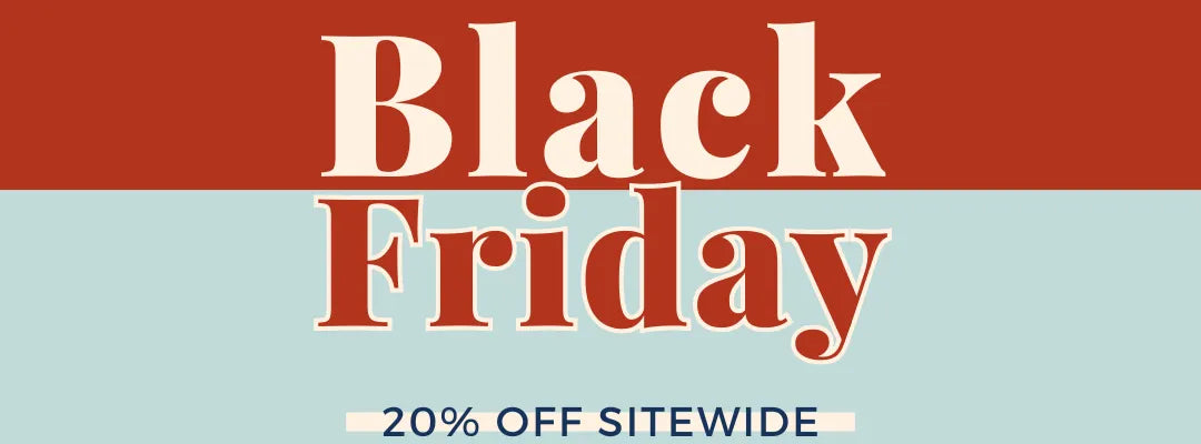 BFCM Deal of the Day (20% OFF SITEWIDE) Banner Image